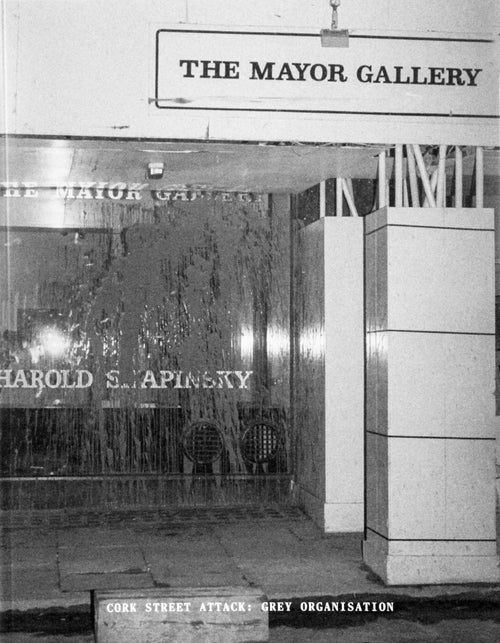 Grey Organisation Cork Street Attack - front cover