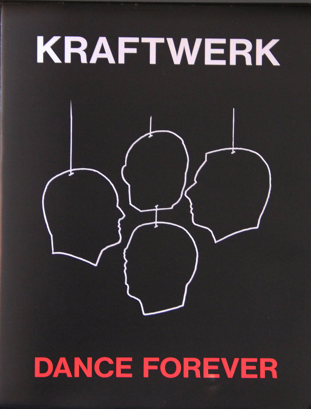Kraftwerk: Dance Forever | Signed First Edition 2018, Complete with flexidisk - CULTURAL TRAFFIC SHOP