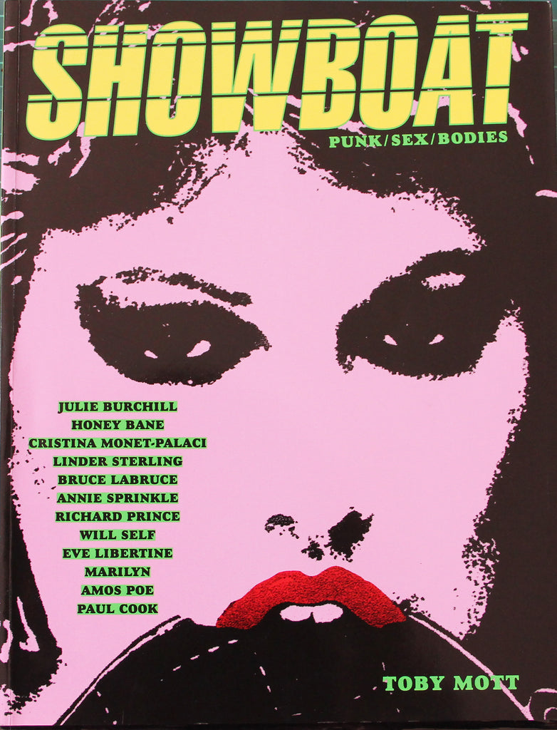 Showboat: Punk / Sex /Bodies |  2016 - CULTURAL TRAFFIC SHOP